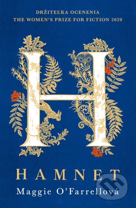 Kniha: Hamnet (slovenský jazyk) (Maggie O'Farrell). Tatran, 2021 Kniha: Hamnet (slovenský jazyk) (Maggie O'Farrell). Tatran, 2021