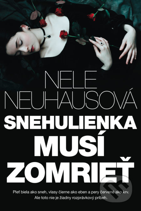Kniha: Snehulienka musí zomrieť (Nele Neuhaus), 2021 Kniha: Snehulienka musí zomrieť (Nele Neuhaus), 2021