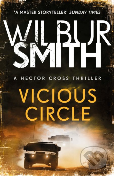 Kniha: Vicious Circle (Wilbur Smith). Zaffre, 2018 Kniha: Vicious Circle (Wilbur Smith). Zaffre, 2018