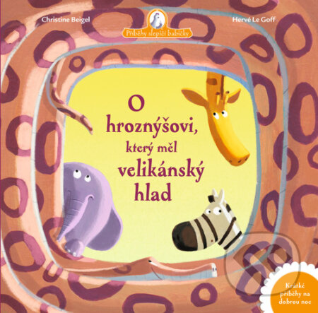 Kniha: O hroznýšovi, který měl velikánský hlad (Christine Beigel a Hervé le Goff). Drobek, 2021 Kniha: O hroznýšovi, který měl velikánský hlad (Christine Beigel a Hervé le Goff). Drobek, 2021