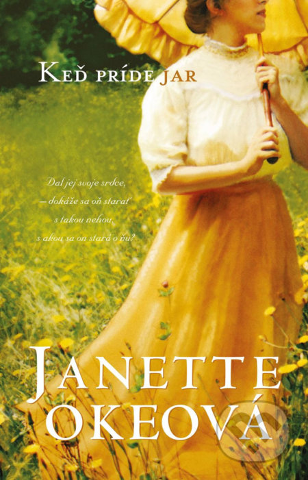 Kniha: Keď príde jar (Janette Oke). Kumran, 2021 Kniha: Keď príde jar (Janette Oke). Kumran, 2021