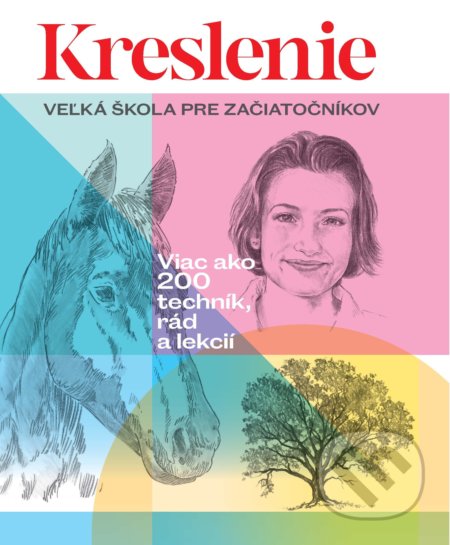 Kniha: Kreslenie (Walter Foster). Slovart, 2021 Kniha: Kreslenie (Walter Foster). Slovart, 2021