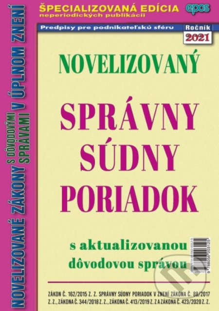 Kniha: Novelizovaný správny súdny poriadok 2021 (Epos). Epos, 2021 Kniha: Novelizovaný správny súdny poriadok 2021 (Epos). Epos, 2021