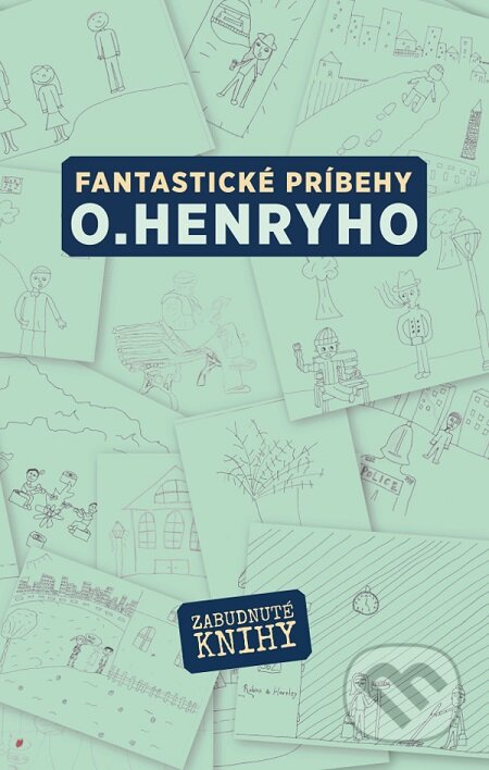Fantastické príbehy O.Henryho - O.Henry, Zabudnuté knihy