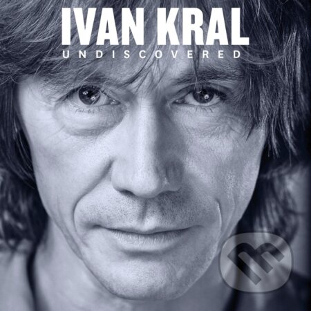 Hudobné CD: Ivan Kral: Undiscovered (Hudobné albumy). Hudobné albumy, 2021 Hudobné CD: Ivan Kral: Undiscovered (Hudobné albumy). Hudobné albumy, 2021