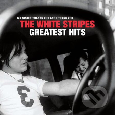 Hudobné CD: The White Stripes: Greatest Hits LP (Hudobné albumy). Hudobné albumy, 2021 Hudobné CD: The White Stripes: Greatest Hits LP (Hudobné albumy). Hudobné albumy, 2021