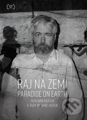 Film: Raj na zemi (Jaro Vojtek) (DVD). Mphilms, 2020 Film: Raj na zemi (Jaro Vojtek) (DVD). Mphilms, 2020