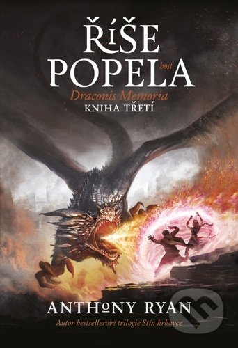 Kniha: Říše popela (Anthony Ryan). Host, 2021 Kniha: Říše popela (Anthony Ryan). Host, 2021