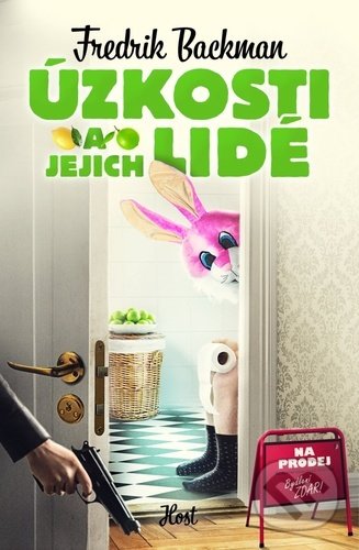 Kniha: Úzkosti a jejich lidé (Fredrik Backman). Host, 2021 Kniha: Úzkosti a jejich lidé (Fredrik Backman). Host, 2021