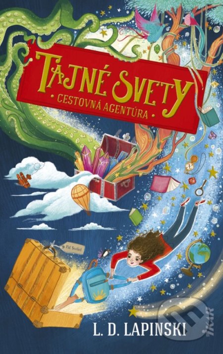 Kniha: Cestovná agentúra Tajné svety (L.D. Lapinski). Ikar, 2021 Kniha: Cestovná agentúra Tajné svety (L.D. Lapinski). Ikar, 2021