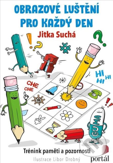 Kniha: Obrazové luštění pro každý den (Jitka Suchá). Portál, 2021 Kniha: Obrazové luštění pro každý den (Jitka Suchá). Portál, 2021