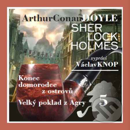 Audiokniha: Podpis čtyř 5 (Arthur Conan Doyle). Kanopa, 2021 Audiokniha: Podpis čtyř 5 (Arthur Conan Doyle). Kanopa, 2021