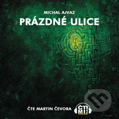 Audiokniha: Prázdné ulice (Michal Ajvaz). Čti mi!, 2021 Audiokniha: Prázdné ulice (Michal Ajvaz). Čti mi!, 2021