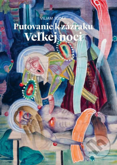 Kniha: Putovanie k zázraku Veľkej noci (Viliam Judák). Spolok svätého Vojtecha, 2021 Kniha: Putovanie k zázraku Veľkej noci (Viliam Judák). Spolok svätého Vojtecha, 2021
