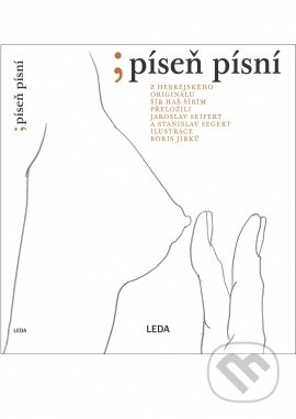 Kniha: Píseň písní (Leda). Leda, 2021 Kniha: Píseň písní (Leda). Leda, 2021