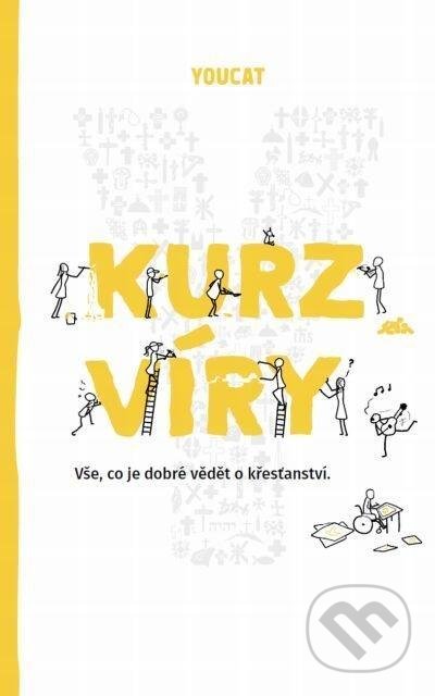 Kniha: Youcat: Kurz víry (Bernhard Meuser). Karmelitánské nakladatelství, 2020 Kniha: Youcat: Kurz víry (Bernhard Meuser). Karmelitánské nakladatelství, 2020