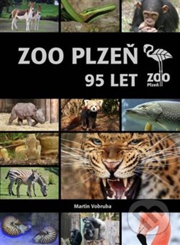 Kniha: ZOO Plzeň 95 let (Kateřina Fantová, Martin Votruba a Petr Mazný). Starý most, 2021 Kniha: ZOO Plzeň 95 let (Kateřina Fantová, Martin Votruba a Petr Mazný). Starý most, 2021