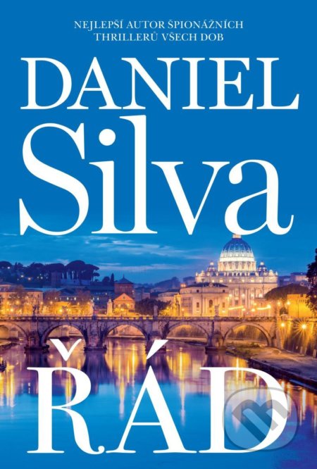 Kniha: Řád (Daniel Silva). HarperCollins, 2021 Kniha: Řád (Daniel Silva). HarperCollins, 2021