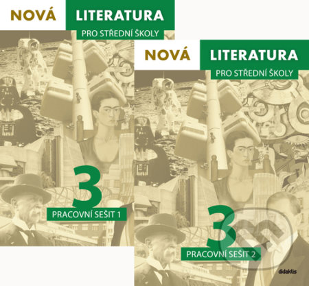 Kniha: Nová literatura pro střední školy 3 Pracovní sešit (Didaktis). Didaktis, 2022 Kniha: Nová literatura pro střední školy 3 Pracovní sešit (Didaktis). Didaktis, 2022