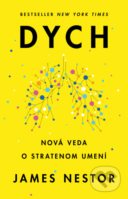 Kniha: Dych (James Nestor), 2021 Kniha: Dych (James Nestor), 2021