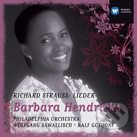 Barbara Hendricks: Strauss Lieder - Barbara Hendricks, , 2007
