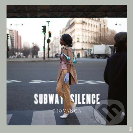 Giovanca: Subway Silence - Giovanca, Music on Vinyl, 2015