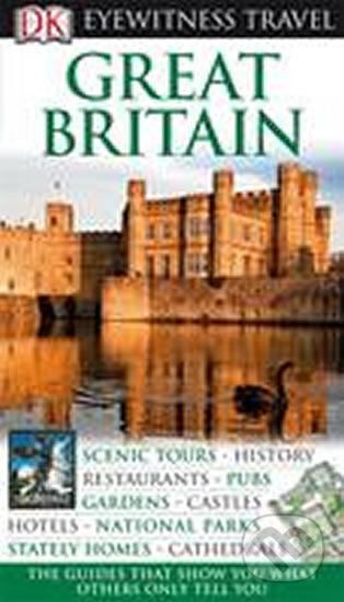 Kniha: Great Britain (EW) 2010 (Michael Leapman). Dorling Kindersley, 2010 Kniha: Great Britain (EW) 2010 (Michael Leapman). Dorling Kindersley, 2010