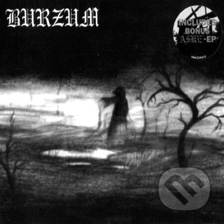 Hudební CD: Burzum: Burzum (). , 2010 Hudební CD: Burzum: Burzum (). , 2010