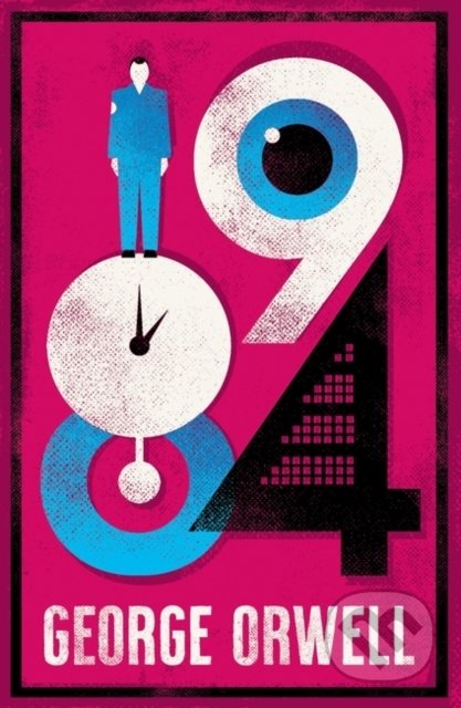 Kniha: 1984 (George Orwell). Alma Books, 2021 Kniha: 1984 (George Orwell). Alma Books, 2021