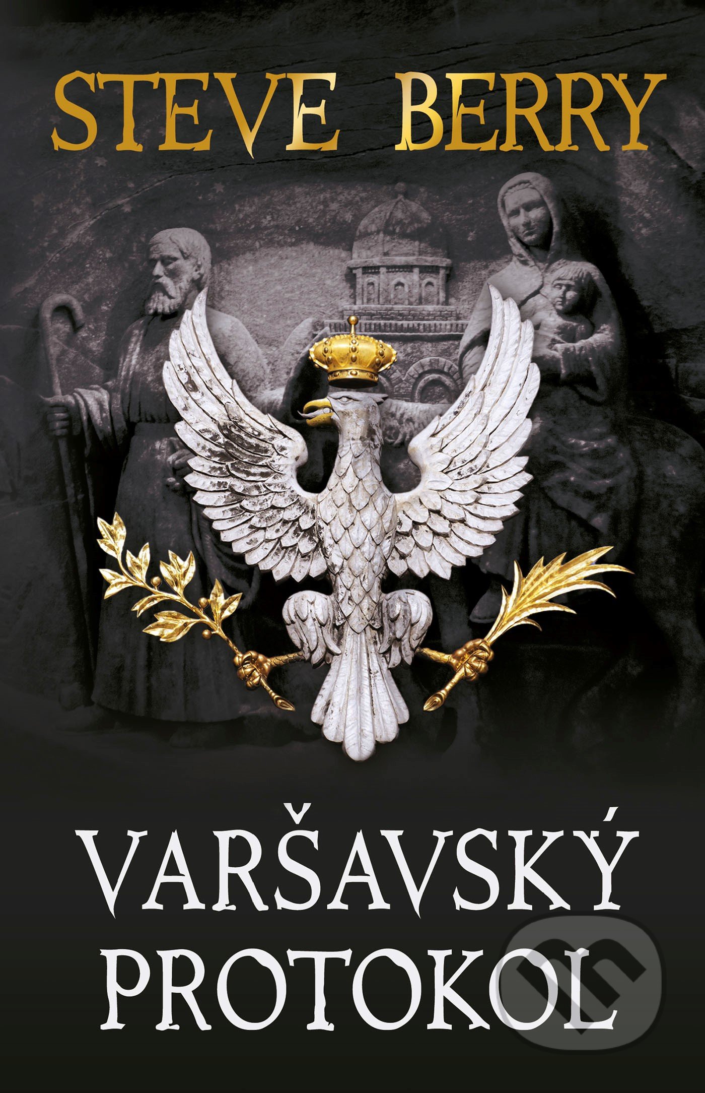 Kniha: Varšavský protokol (Steve Berry). Domino, 2021 Kniha: Varšavský protokol (Steve Berry). Domino, 2021