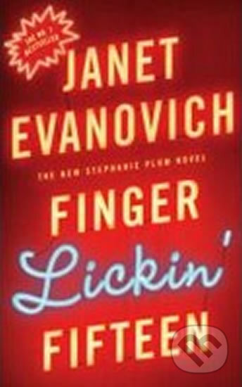 Kniha: Finger Lickin´ Fifteen (Janet Evanovich). Headline Book, 2010 Kniha: Finger Lickin´ Fifteen (Janet Evanovich). Headline Book, 2010