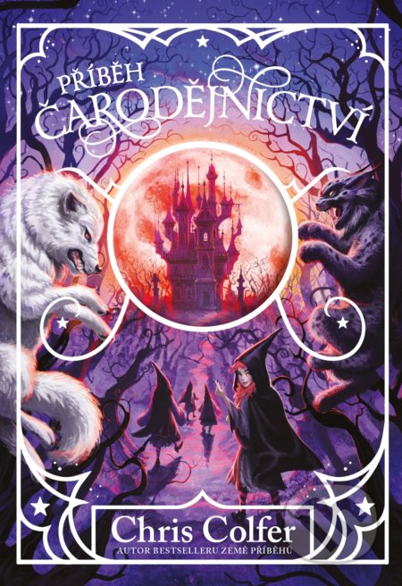 Kniha: Příběh čarodějnictví (Chris Colfer). Nakladatelství Fragment, 2021 Kniha: Příběh čarodějnictví (Chris Colfer). Nakladatelství Fragment, 2021