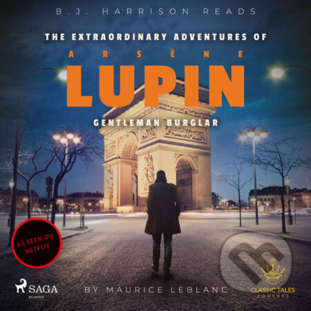 Audiokniha: The Extraordinary Adventures of Arsene Lupin, Gentleman Burglar (EN) (Maurice Leblanc). Saga Egmont, 2021 Audiokniha: The Extraordinary Adventures of Arsene Lupin, Gentleman Burglar (EN) (Maurice Leblanc). Saga Egmont, 2021