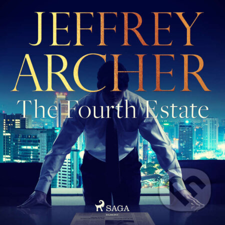Audiokniha: The Fourth Estate (EN) (Jeffrey Archer). Saga Egmont, 2021 Audiokniha: The Fourth Estate (EN) (Jeffrey Archer). Saga Egmont, 2021