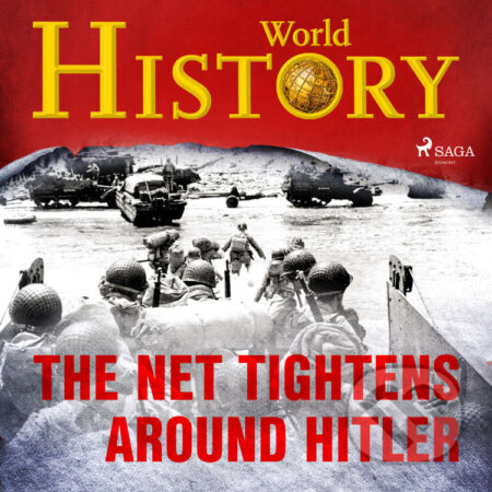 The Net Tightens Around Hitler (EN) - World History, Saga Egmont, 2021