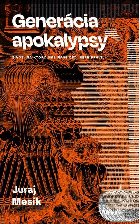 E-kniha: Generácia apokalypsy (Juraj Mesík). Literárna bašta, 2020 E-kniha: Generácia apokalypsy (Juraj Mesík). Literárna bašta, 2020