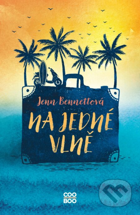 Kniha: Na jedné vlně (Jenn Bennett). CooBoo CZ, 2021 Kniha: Na jedné vlně (Jenn Bennett). CooBoo CZ, 2021