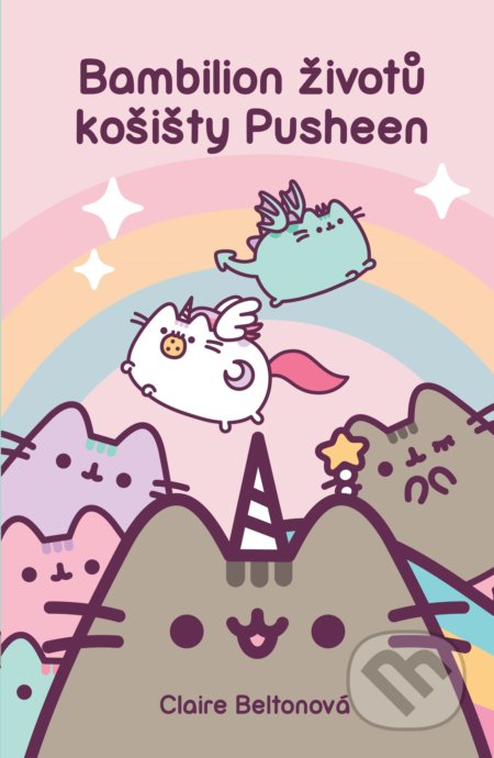 Kniha: Bambilion životů košišty Pusheen (Claire Belton). CooBoo CZ, 2021 Kniha: Bambilion životů košišty Pusheen (Claire Belton). CooBoo CZ, 2021