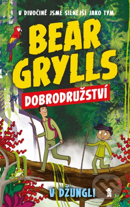 Kniha: Bear Grylls: Dobrodružství v džungli (Bear Grylls). Pikola, 2021 Kniha: Bear Grylls: Dobrodružství v džungli (Bear Grylls). Pikola, 2021