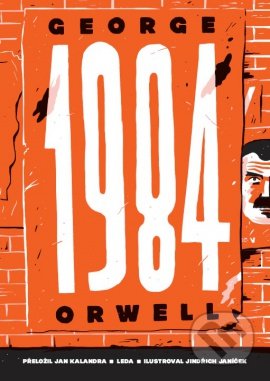 Kniha: 1984 (George Orwell). Leda, 2021 Kniha: 1984 (George Orwell). Leda, 2021