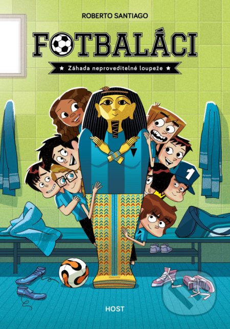 Kniha: Fotbaláci: Záhada neproveditelné loupeže (Roberto Santiago). Host, 2021 Kniha: Fotbaláci: Záhada neproveditelné loupeže (Roberto Santiago). Host, 2021