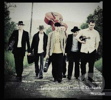 Hudobné CD: Temperament Cimbal Orchestra: Na Potulkach (Hudobné albumy). Hudobné albumy, 2010 Hudobné CD: Temperament Cimbal Orchestra: Na Potulkach (Hudobné albumy). Hudobné albumy, 2010