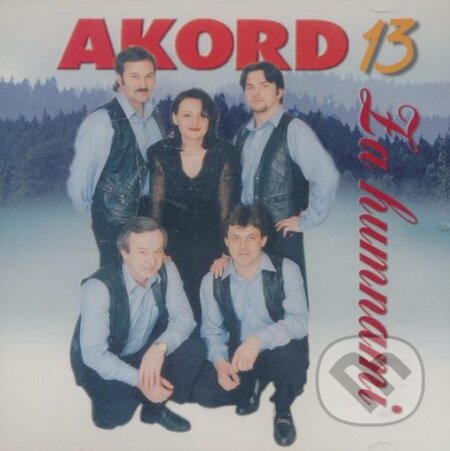 Hudobné CD: Akord: Za Humnami 13 (Hudobné albumy). Hudobné albumy, 2000 Hudobné CD: Akord: Za Humnami 13 (Hudobné albumy). Hudobné albumy, 2000