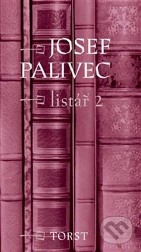 Kniha: Listář 2 (Jiří Rambousek, Josef Palivec a Stanislava Fedrová). Torst, 2021 Kniha: Listář 2 (Jiří Rambousek, Josef Palivec a Stanislava Fedrová). Torst, 2021