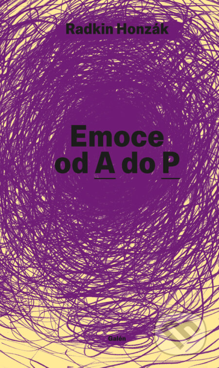 E-kniha: Emoce od A do P (Radkin Honzák). Galén, 2021 E-kniha: Emoce od A do P (Radkin Honzák). Galén, 2021