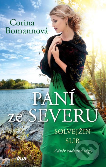 Kniha: Solvejžin slib (Corina Bomann). Ikar CZ, 2021 Kniha: Solvejžin slib (Corina Bomann). Ikar CZ, 2021