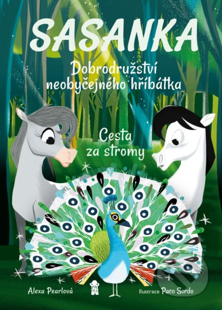 Kniha: Sasanka. Dobrodružství neobyčejného hříbátka (Alexa Pearl). Pikola, 2021 Kniha: Sasanka. Dobrodružství neobyčejného hříbátka (Alexa Pearl). Pikola, 2021