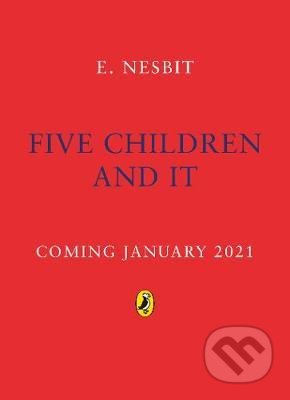 Kniha: Five Children and It (Edith Nesbit). Penguin Books, 2021 Kniha: Five Children and It (Edith Nesbit). Penguin Books, 2021