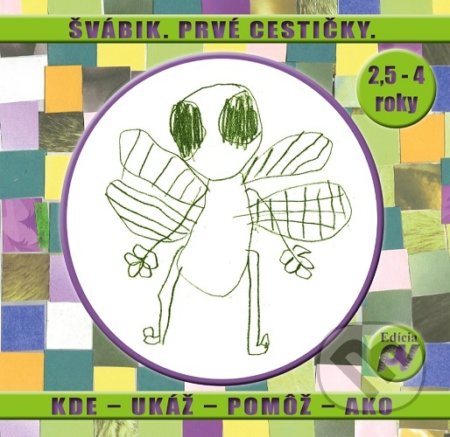Kniha: Švábik. Prvé cestičky (Barbora Kováčová). Reziliencia, 2020 Kniha: Švábik. Prvé cestičky (Barbora Kováčová). Reziliencia, 2020