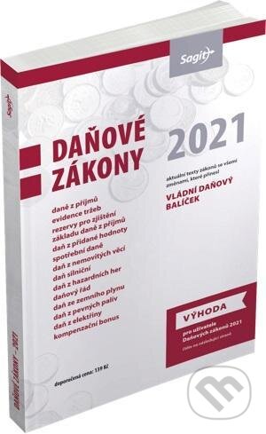 Kniha: Daňové zákony 2021 (Sagit). Sagit, 2021 Kniha: Daňové zákony 2021 (Sagit). Sagit, 2021